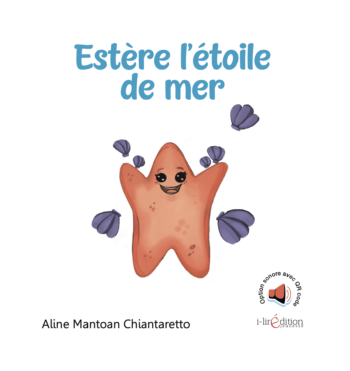 Estère l’étoile de mer – livre sur l’écologie et la nature pour enfants dès 3 ans