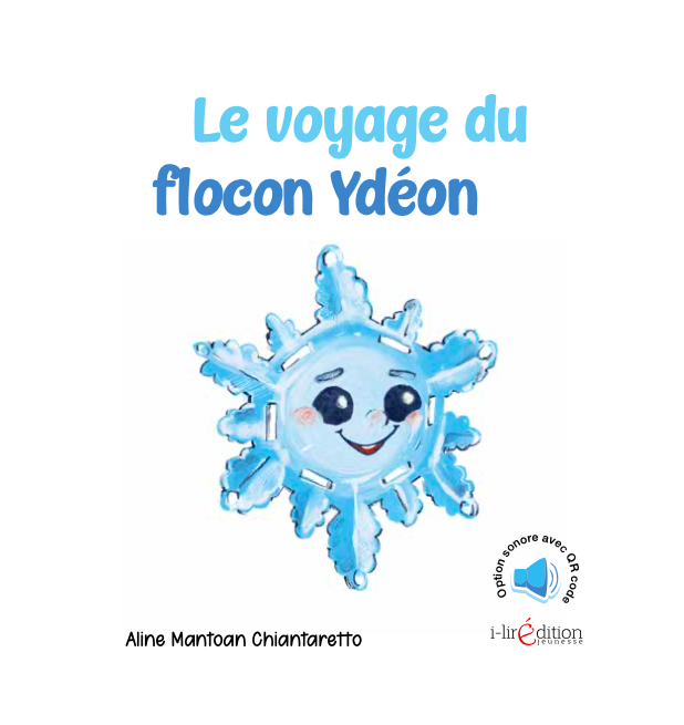 Le voyage du flocon Ydéon – livre sur l’hiver pour enfants dès 3 ans