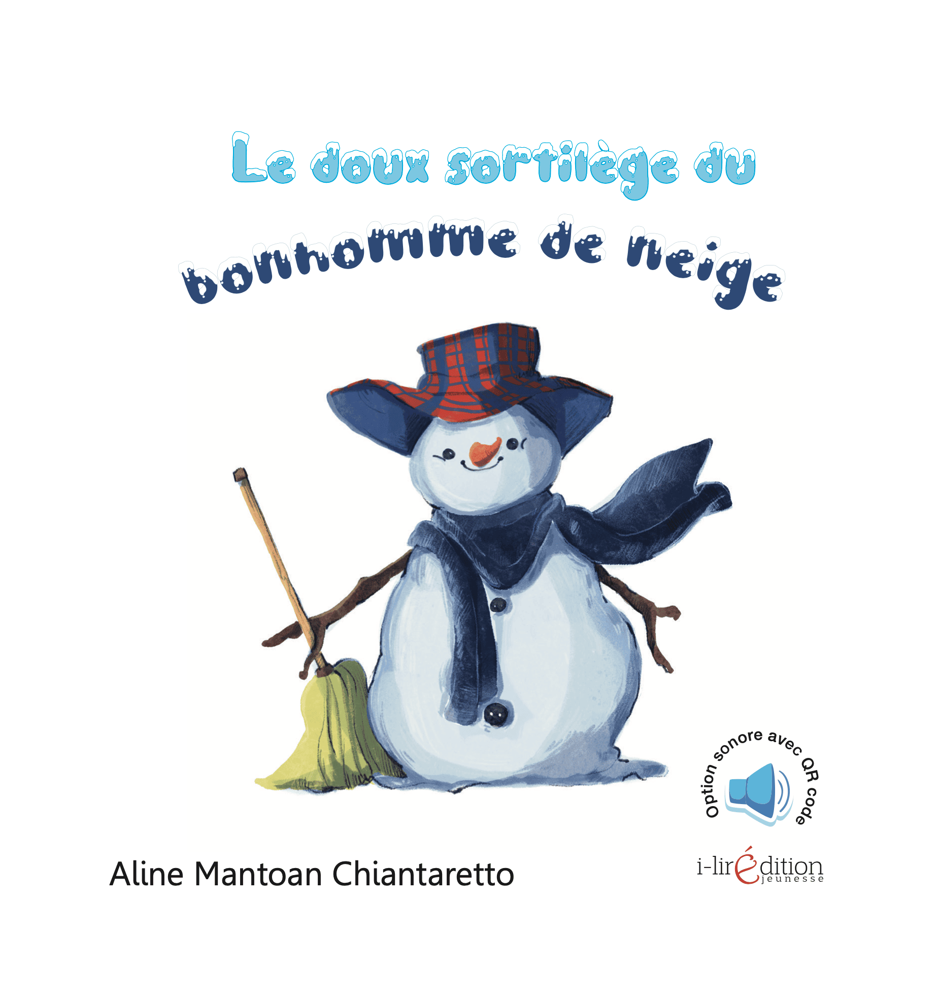 Le doux sortilège du bonhomme de neige – livre d’hiver pour enfants dès 3 ans