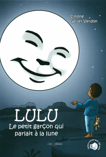 LULU Le petit garçon qui parlait à la lune