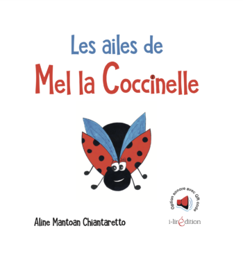 Les Ailes de Mel la Coccinelle
