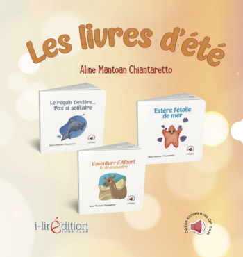 Coffret de 3 livres pour enfants dès 3 ans d’Aline Mantoan Chiantaretto
