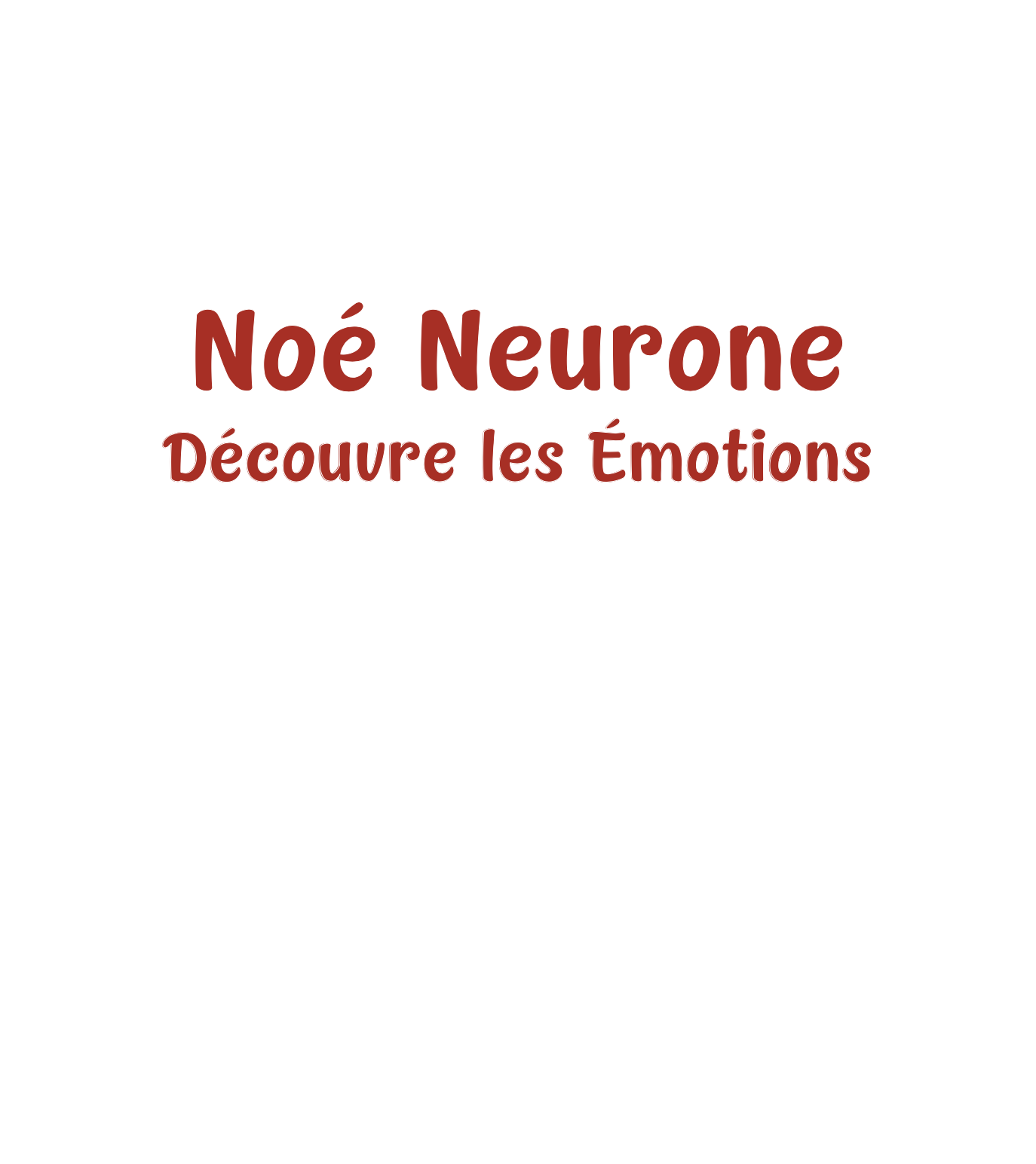 Noé Neurone Découvre les Émotions - Image 3