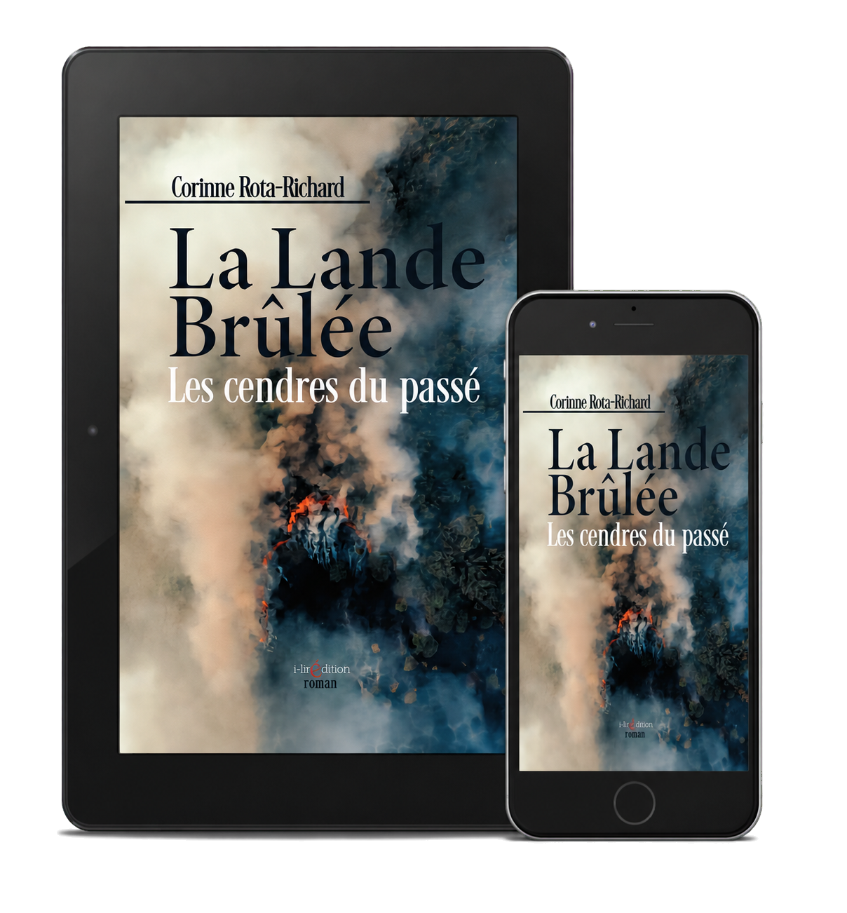 La Lande Brûlée - Les cendres du passé