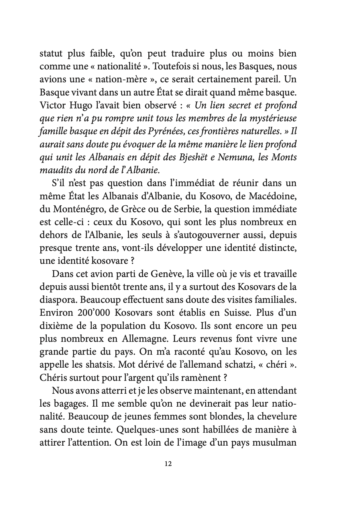 Après La Liberté - Romand du Kosovo - Alain Maillard